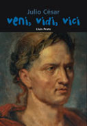 Julio César. Veni, vidi, vici, de Prats Martínez, Lluís | portada del libro