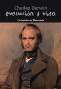 Charles Darwin. Evolución y vida, de Marmelada, Carlos Alberto | portada del libro