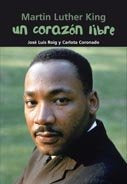 Martin Luther King. Un corazón libre, de Roig Torres, José Luis | portada del libro