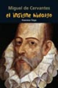 Miguel de Cervantes. El insigne hidalgo, de Troya Márquez, Francisco | portada del libro
