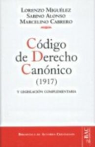 Código de derecho canónico (1917) y legislación complementaria, de Miguélez Dominguez | portada del libro