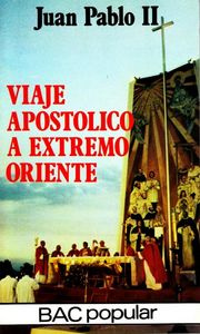 Viaje apostólico a Extremo Oriente, de Juan Pablo II | portada del libro