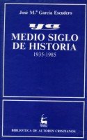Ya: medio siglo de historia. 1935-1985, de García Escudero | portada del libro