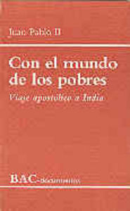 Con el mundo de los pobres. Viaje apostólico a la India, de Juan Pablo II | portada del libro