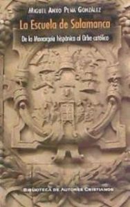 La Escuela de Salamanca, de Pena González, Miguel Anxo | portada del libro
