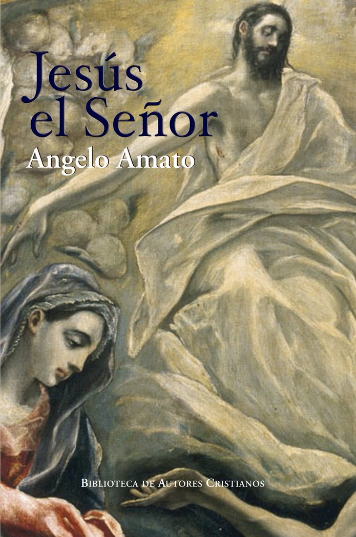 Jesús el Señor, de Amato, Angelo | portada del libro