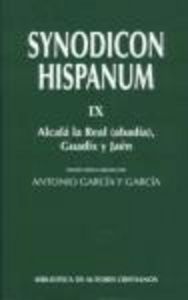 Synodicon Hispanum. IX: Alcalá la Real (Abadía), Guadix y Jaén, de Alonso Rodríguez, Bernardo | portada del libro