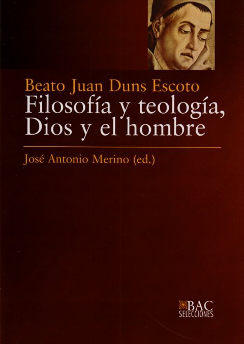 Filosofía y teología, Dios y el hombre, de Juan Duns Escoto, Beato | portada del libro