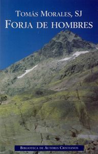 Forja de hombres, de Morales, Tomás | portada del libro