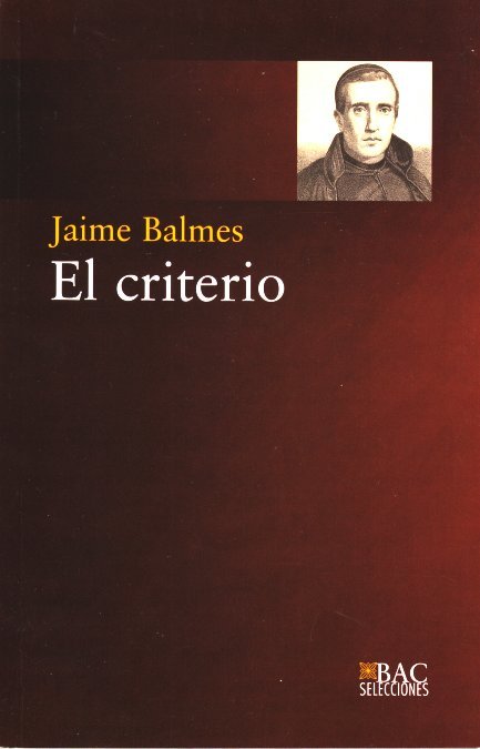 El criterio, de Balmes, Jaime | portada del libro
