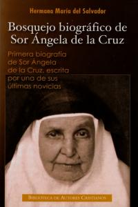 Bosquejo biográfico de sor Ángela de la Cruz, de Hermana María del Salvador | portada del libro