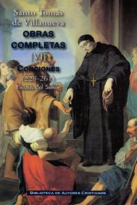 Obras completas de Santo Tomás de Villanueva. VI: Conciones 228-261. Fiestas del Señor, de Santo Tomás de Villanueva (1486-15