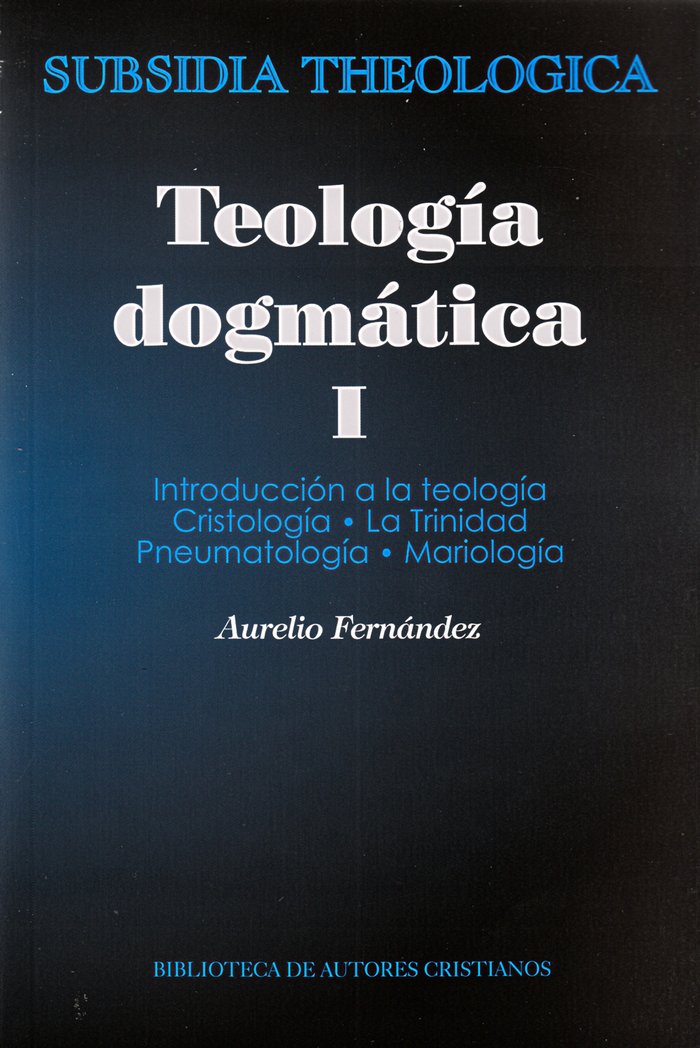 Teología dogmática, I, de Fernández Fernández, Aurelio | portada del libro