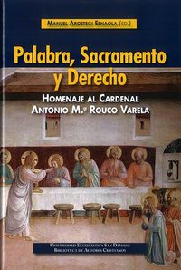 Palabra, sacramento y derecho, de Profesores de la Universidad Eclesiástica San Dámaso | portada del libro