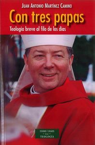 Con tres papas, de Martínez Camino, Juan Antonio | portada del libro