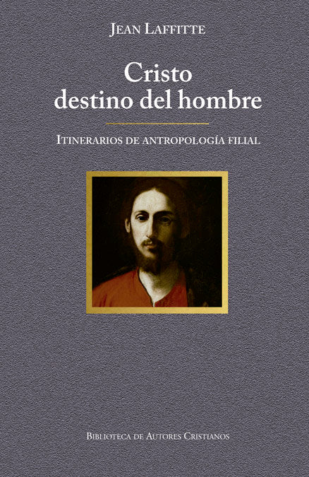 Cristo destino del hombre, de Laffitte, Jean | portada del libro