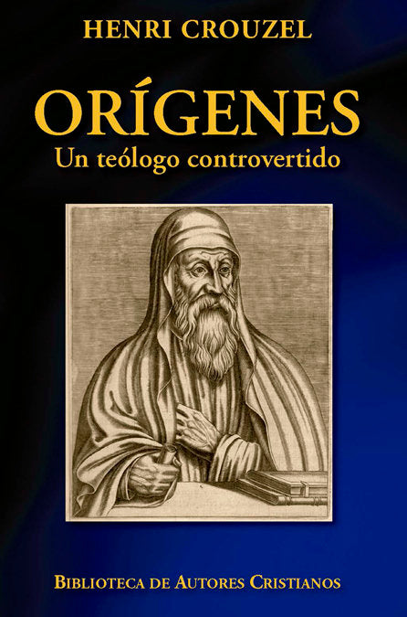 Orígenes. Un teólogo controvertido, de Crouzel | portada del libro