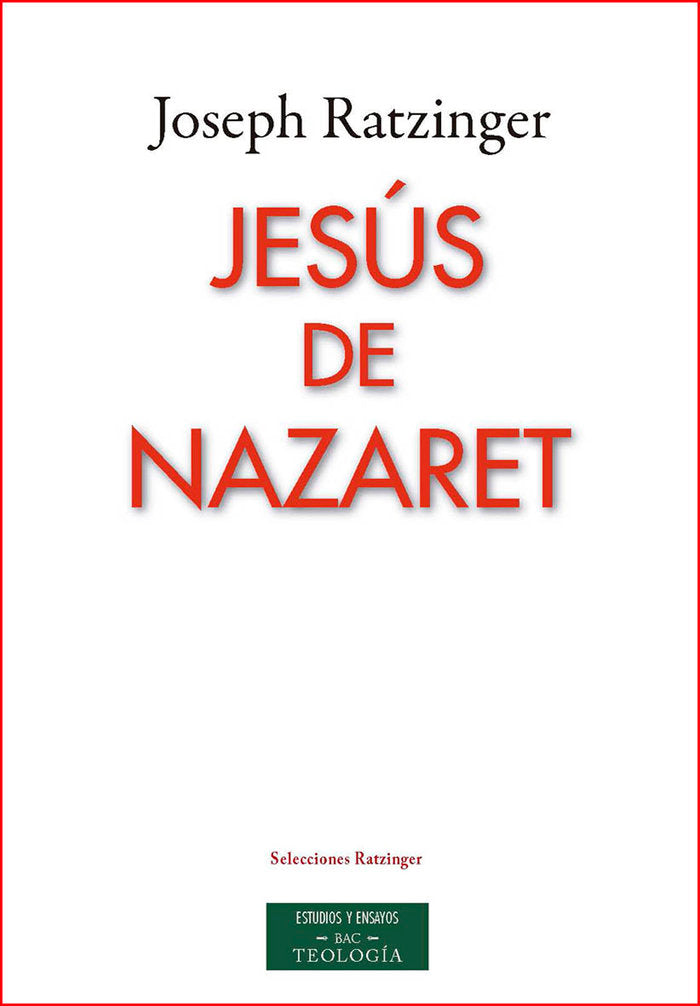 Jesús de Nazaret, de Ratzinger, Joseph | portada del libro
