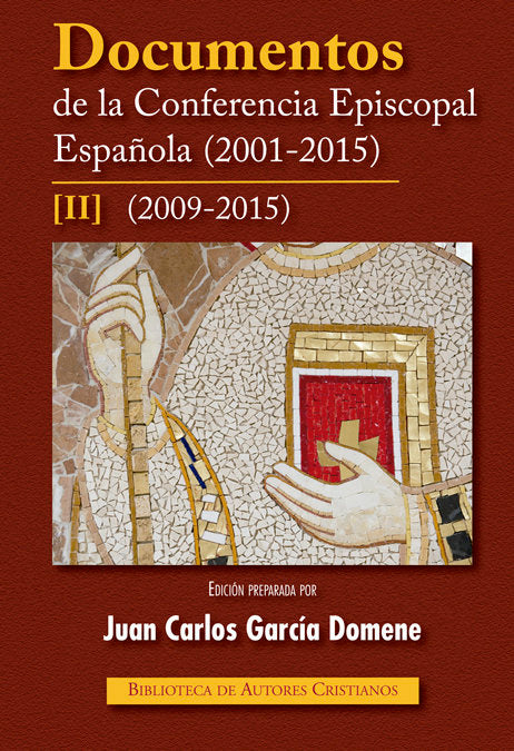 Documentos de la Conferencia Episcopal Española (2001-2015). II: 2009-2015, de Conferencia Episcopal Española | portada del l