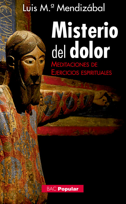 Misterio del dolor, de Mendizábal Ostolaza, Luis María | portada del libro
