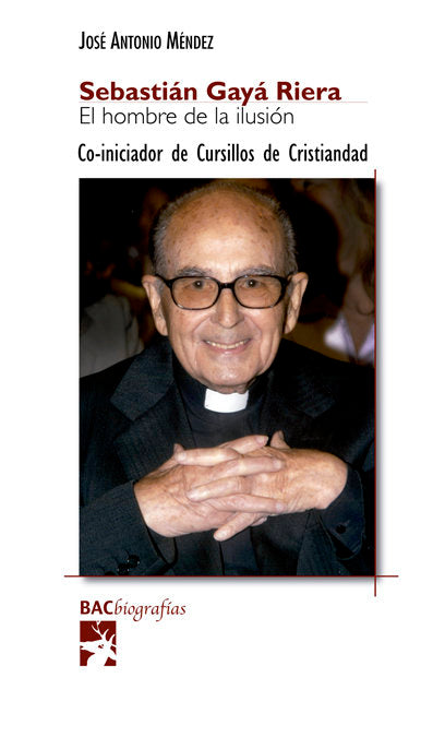Sebastián Gayá Riera. El hombre de la ilusión, de Méndez Pérez, José Antonio | portada del libro