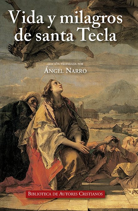 Vida y milagros de santa Tecla, de NARRO, ANGEL | portada del libro