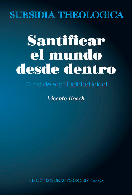 Santificar el mundo desde dentro, de Bosch Cano, Vicente | portada del libro