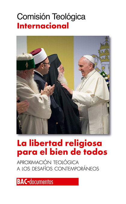 La libertad religiosa para el bien de todos, de Comisión Teológica Internacional | portada del libro