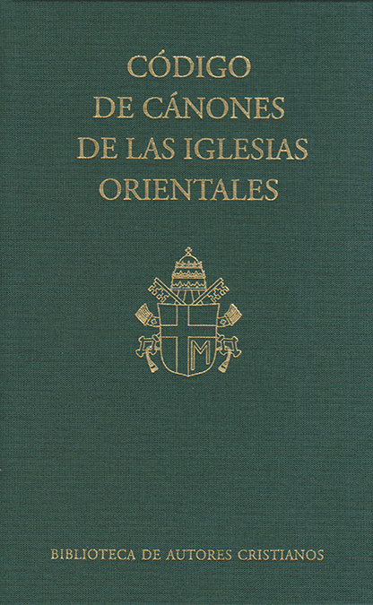 Código de Cánones de las Iglesias Orientales, de Profesores de Derecho Canónico de la Universidad Pontificia de Salamanca | p