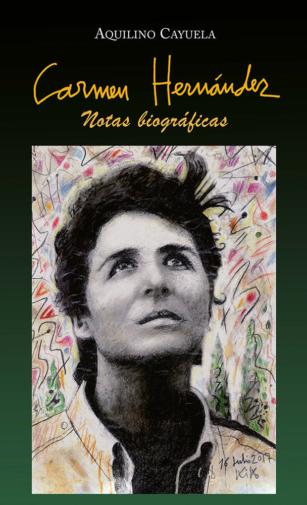 CARMEN HERNANDEZ NOTAS BIOGRAFICAS RUSTICA, de AQUILINO CAYUELA | portada del libro
