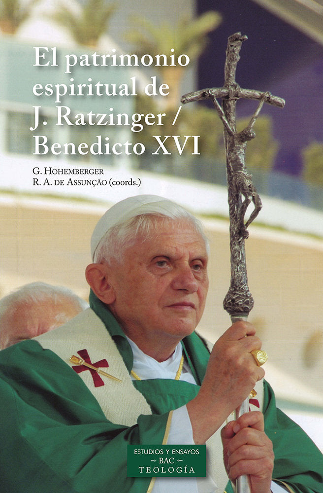 EL PATRIMONIO ESPIRITUAL DE JOSEPH RATZINGER / BENEDICTO XVI | portada del libro