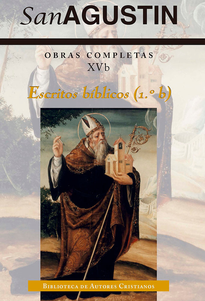 OBRAS COMPLETAS DE SAN AGUSTIN XVB ESCRITOS BIBLICOS 1 B, de SAN AGUSTIN | portada del libro