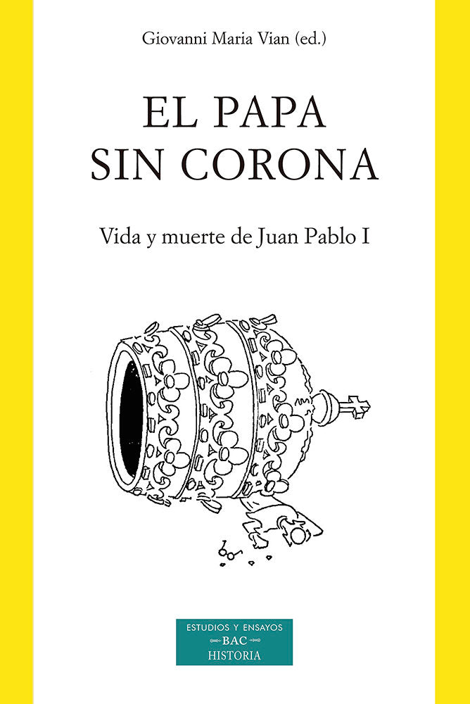 El papa sin corona, de GIOVANNI MARIA VIAN | portada del libro