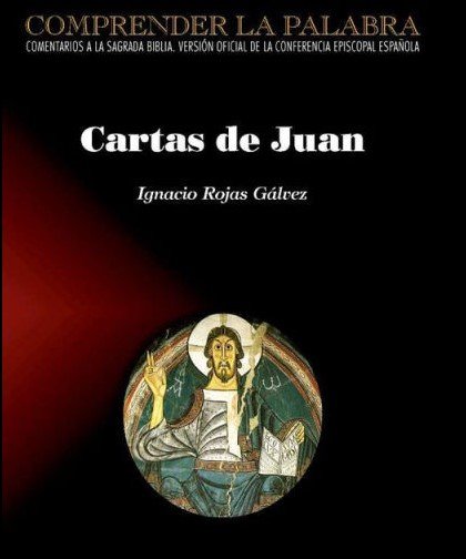 CARTAS DE JUAN, de IGNACIO ROJAS GALVEZ | portada del libro