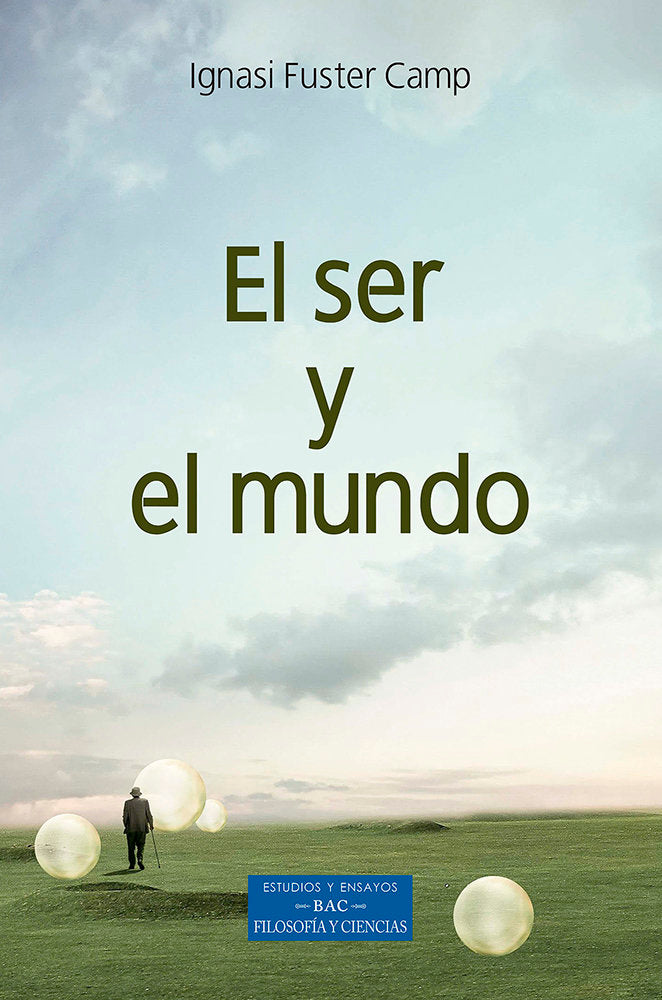 EL SER Y EL MUNDO, de IGNASI FUSTER CAMP | portada del libro
