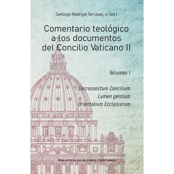 COMENTARIO TEOLOGICO DOCUMENTOS CONCILIO VATICANIO II (1), de MADRIGAL TERRAZAS, SANTIAGO SJ (ED.) | portada del libro