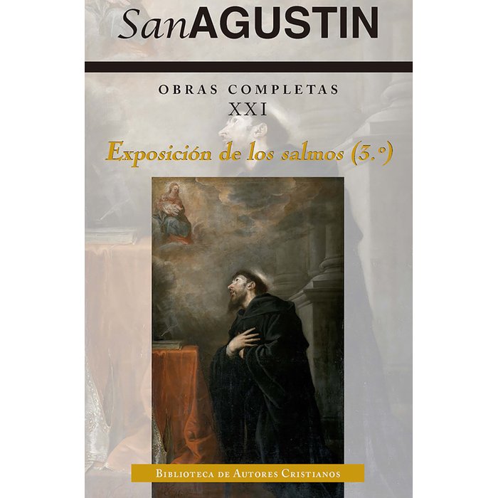 SAN AGUSTIN OBRAS COMPLETAS XXI EXPOSICION DE LOS SALMOS 3 | portada del libro