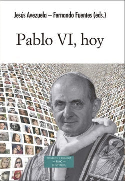PABLO VI, HOY, de AVEZUELA, JESUS | portada del libro