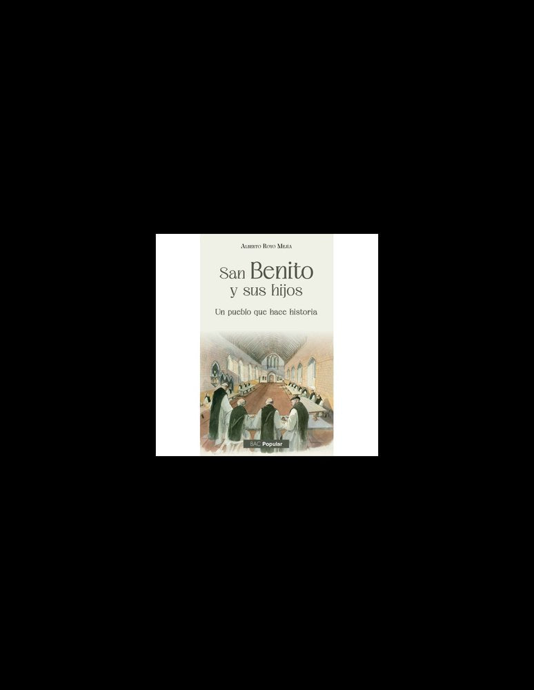 SAN BENITO Y SUS HIJOS, de ALBERTO ROYO MEJIA | portada del libro