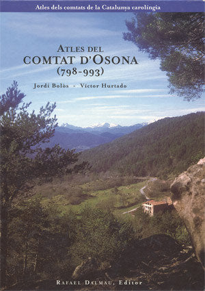 ATLES DEL COMTAT D'OSONA (798-993), de BOLÃ’S I MASCLANS, JORDI | portada del libro