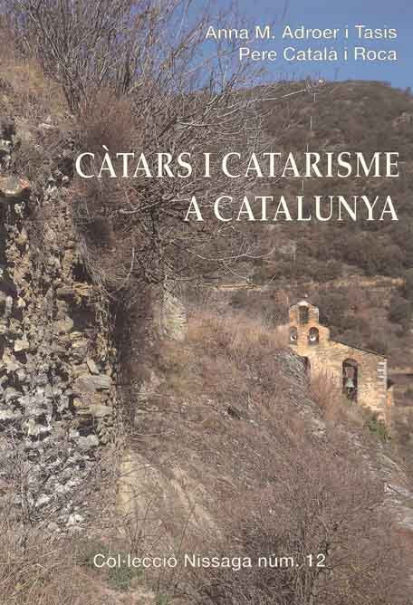 CÀTARS I CATARISME A CATALUNYA, de ADROER I TASIS, ANNA M. | portada del libro