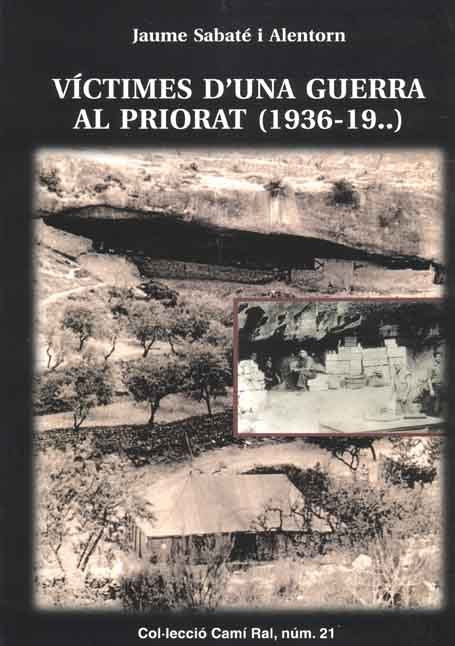 VICTIMES D'UNA GUERRA AL PRIORAT (1936-19..), de SABATE I ALENTORN, JAUME | portada del libro