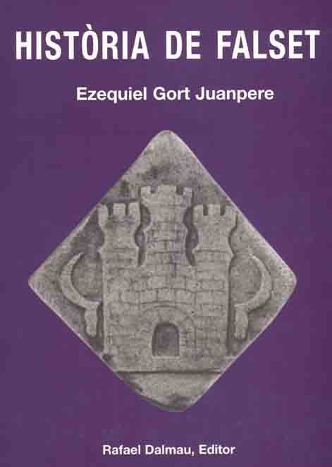 HISTÒRIA DE FALSET, de GORT, EZEQUIEL | portada del libro