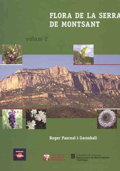 FLORA DE LA SERRA DE MONTSANT. VOL. II, de PASCUAL I GARSABALL, ROGER | portada del libro