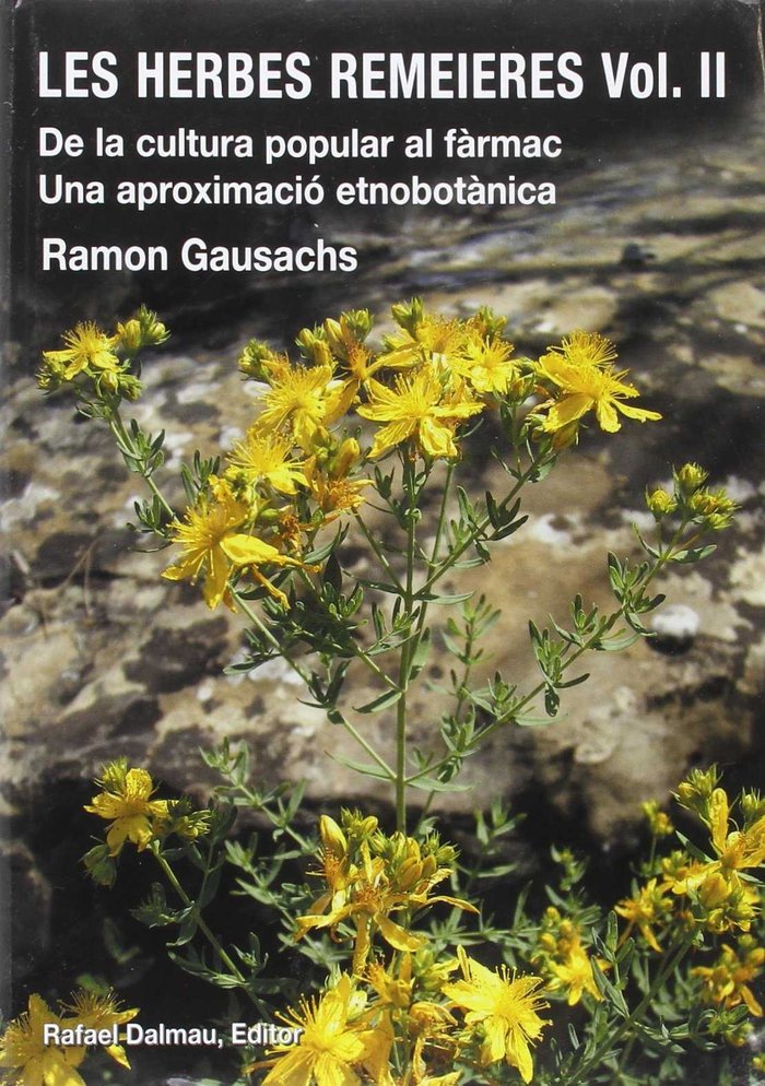 LES HERBES REMEIERES. VOL. II. DE LA CULTURA POPULAR AL FÀRMAC. UNA APROXIMACIÓ ETNOBOTÀNICA, de GAUSACHS | portada del libro