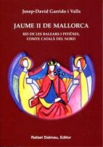 Jaume II de Mallorca, de Josep-David Garrido i Valls | portada del libro