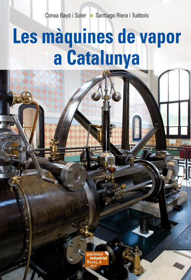 Les màquines de vapor a Catalunya, de Bayó i Soler | portada del libro