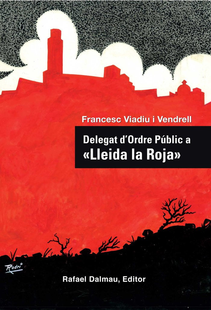 DELEGAT D'ORDRE PUBLIC A "LLEIDA LA ROJA", de VIADIU VENDRELL, FRANCESC | portada del libro