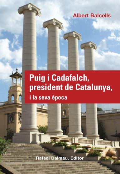 Puig i Cadafalch, president de Catalunya, i la seva època, de Balcells González, Albert | portada del libro
