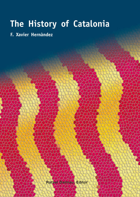 The history of Catalonia, de Hernàndez Cardona, Francesc Xavier | portada del libro